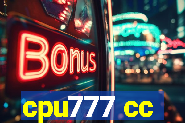 cpu777 cc